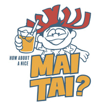 Load image into Gallery viewer, Jeff Granito's 'How About a Mai Tai?' - Women's Tee - Ready to Ship!