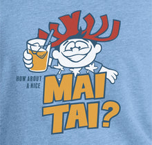 Load image into Gallery viewer, Jeff Granito's 'How About a Mai Tai?' - Women's Tee - Ready to Ship!