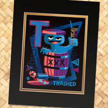 Load image into Gallery viewer, T for Trashed Print