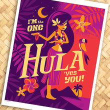 Load image into Gallery viewer, Hula'ves You Print