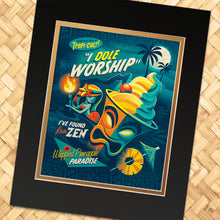 Load image into Gallery viewer, I Dole Worship Print