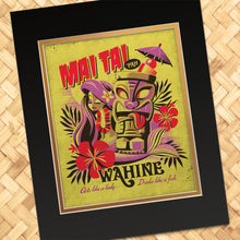 Load image into Gallery viewer, Mai Tai Pah Wahine Print