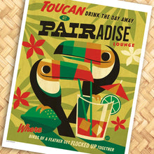 Load image into Gallery viewer, Toucan Pairadise Print