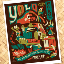 Load image into Gallery viewer, Yolo Print