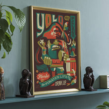 Load image into Gallery viewer, Yolo Print