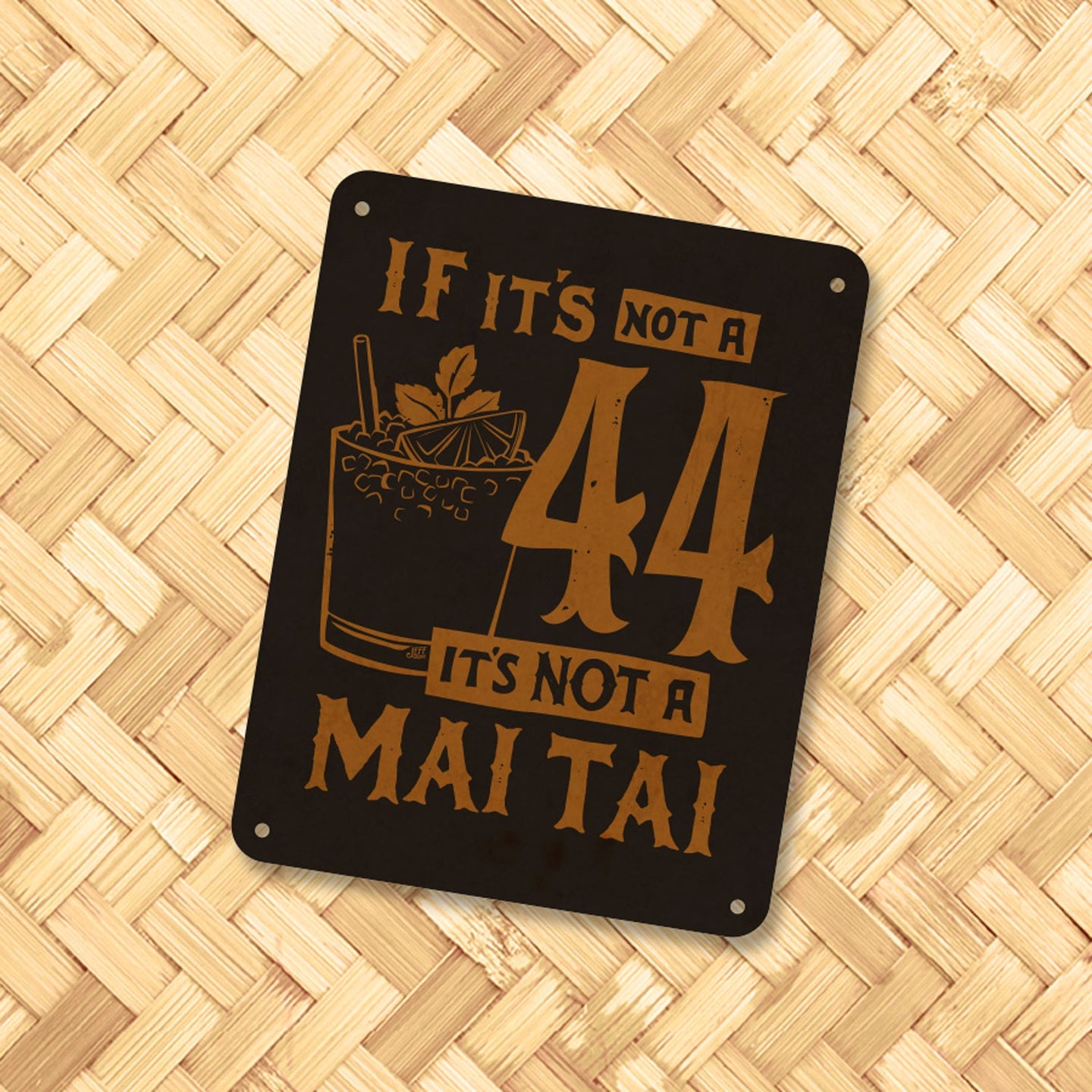 Jeff Granito's '44 Mai Tai' Metal Sign
