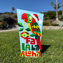 Load image into Gallery viewer, Jeff Granito&#39;s &#39;Fa La La Aloha&#39; Metal Yard Stake - Pre-Order
