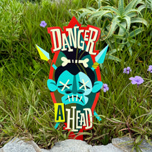Load image into Gallery viewer, Jeff Granito&#39;s &#39;Danger Ahead&#39; Metal Yard Stake - Limited Time Pre-Order
