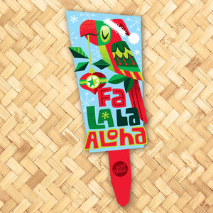 Jeff Granito's 'Fa La La Aloha' Metal Yard Stake - Pre-Order
