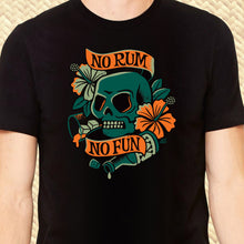 Load image into Gallery viewer, PRE ORDER &#39;No Rum No Fun&#39; Unisex Tee
