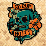 Jeff Granito's 'No Rum No Fun' Metal Sign - Pre Order
