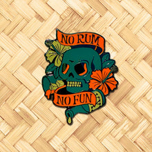 Load image into Gallery viewer, Jeff Granito's 'No Rum No Fun' Enamel Pin - Ready to Ship!
