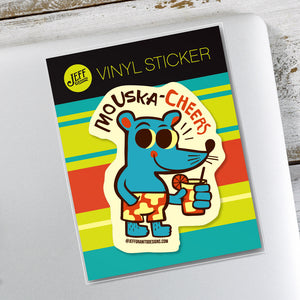 Mouska-Cheers Vinyl Sticker