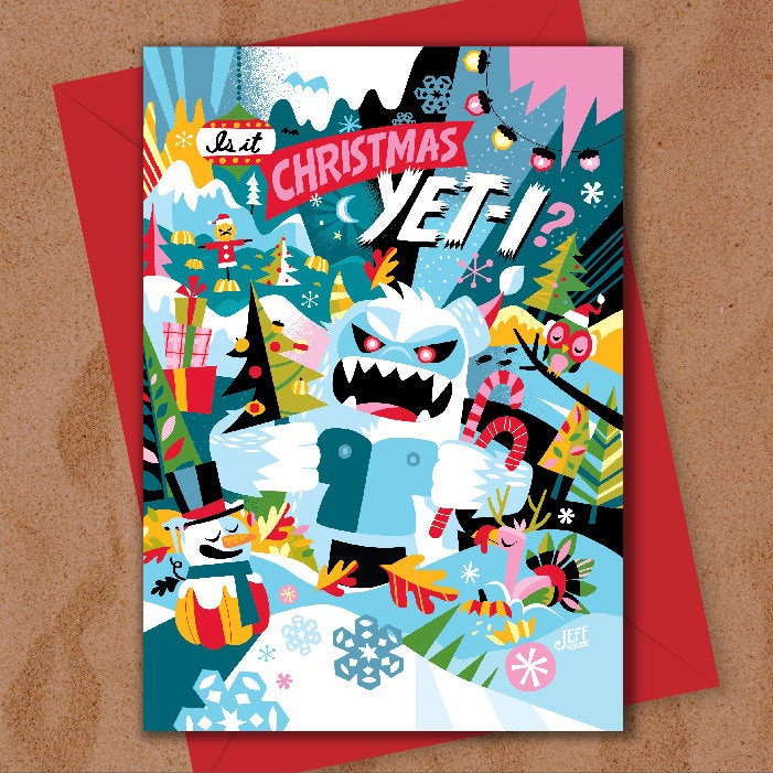 Is it Christmas Yeti? Greeting Card 5 x 7